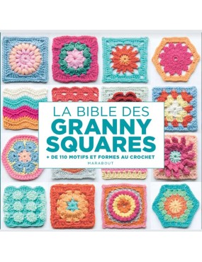 La bible des Granny squares